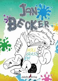 Jan Becker - Voll krass ey! - Jan Becker - ebook