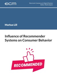 Influence of Recommender Systems on Consumer Behavior - Markus Lill - ebook