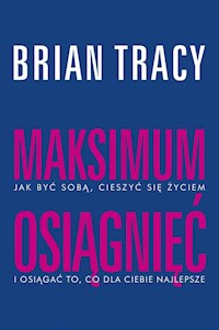 Maksimum osiągnięć - Tracy Brian - ebook + książka