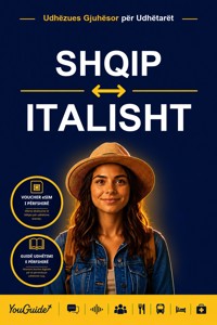 The Language Guide for Travelers - Albanian to Italian - YouGuide - ebook