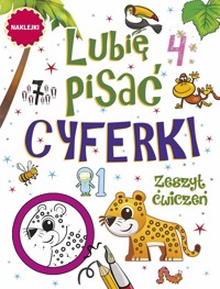 Lubię pisać. Cyferki. Zeszyt ćwiczeń - zbiorowa praca - książka
