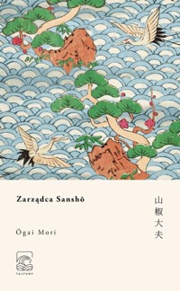 Zarządca Sansho - Ōgai Mori - książka
