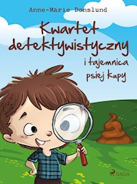 Kwartet Detektywistyczny i tajemnica psiej kupy - Anne-Marie Donslund - ebook + audiobook