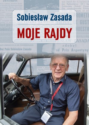 Moje Rajdy - Sobiesław Zasada - ebook + audiobook + książka