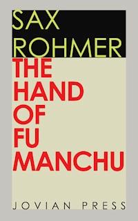 The Hand of Fu Manchu - Sax Rohmer - ebook