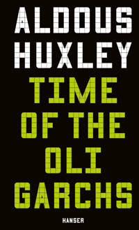 Time of the Oligarchs - Aldous Huxley - ebook