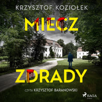 Miecz zdrady - Krzysztof Koziołek - audiobook + książka