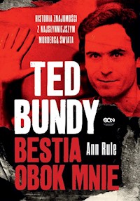Ted Bundy Bestia obok mnie - Rule Ann - książka