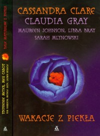 Wakacje z piekła / Bale maturalne z piekła -  - książka