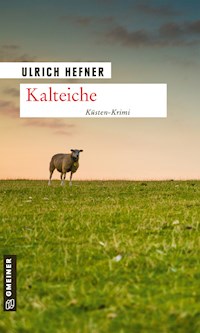 Kalteiche - Ulrich Hefner - ebook