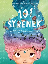 101 syrenek i wszystko, co musisz o nich wiedzieć - Bogen Ruby - książka