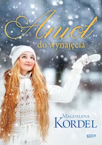 Anioł do wynajęcia - Kordel Magdalena - książka