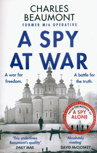 A Spy at War - Beaumont Charles - książka