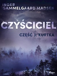 Czyściciel 3: Kurtka - Inger Gammelgaard Madsen - ebook + audiobook