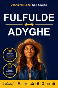 The Language Guide for Travelers - Fulani to Adyghe - YouGuide - ebook