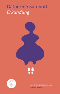 Erkundung - Catherine Safonoff - ebook