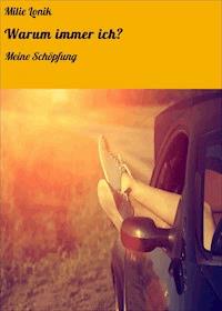 Warum immer ich? - Milie Lonik - ebook