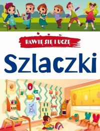 Bawię się i uczę. Szlaczki w.3 - zbiorowa praca - książka