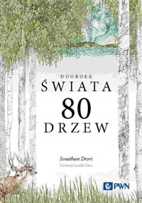 Dookoła świata 80 drzew - Drori	 Jonathan - książka