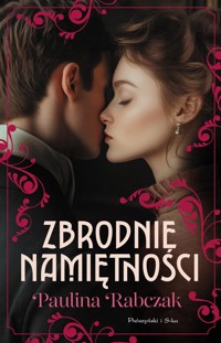 Zbrodnie namiętności - Rabczak Paulina - książka
