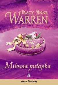 Miłosna pułapka - Tracy Anne Warren - ebook