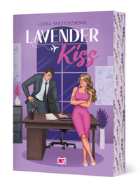 Lavender Kiss - Ludka Skrzydlewska - książka