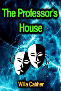 The Professor's House - Willa Cather - ebook