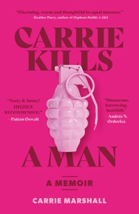 Carrie Kills A Man - Carrie Marshall - ebook