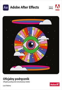 Adobe After Effects. - Fridsma Lisa - książka