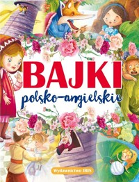 Bajki polsko-angielskie - zbiorowa praca - książka