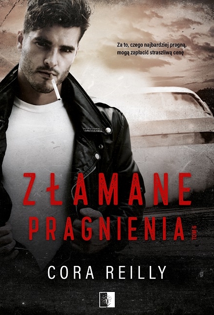 Złamane pragnienia. Seria The Camorra Chronicles. Tom 6 - Reilly Cora - książka
