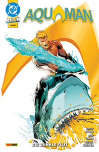 Aquaman - Bd. 1 (3. Serie): Die dunkle Flut - Jeremy Adams - ebook