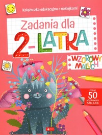 Wzorowy maluch. Zadania dla 2-latka -  - książka