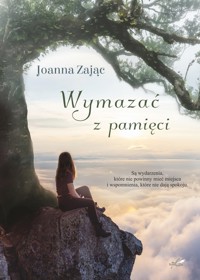 Wymazać z pamięci - Zając Joanna - ebook + audiobook + książka
