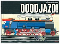 Ooodjazd! (pop-up) - Lo Monaco Gérard - książka
