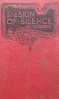 The Sign of Silence - William Le Queux - darmowy ebook