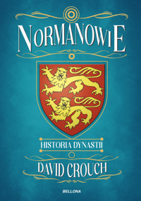 Normanowie. Historia dynastii - David Crouch - ebook + książka