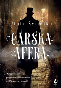 Carska afera - Żymełka Piotr - ebook + książka