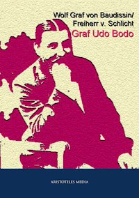 Graf Udo Bodo - Wolf von Baudissin - ebook