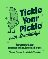 Tickle Your Pickle with Shedletsky's - James Cooper - ebook