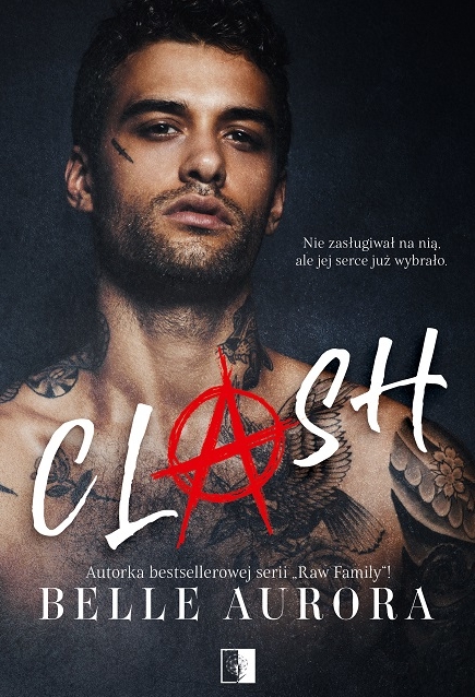 Clash. Seria Niebezpieczne zakręty. Tom 1 - Belle Aurora - książka