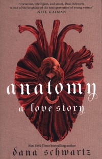 Anatomy: A Love Story - Schwartz Dana - książka