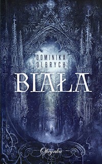 Biała - Olbrych Dominika - ebook + audiobook + książka