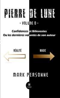 Pierre de lune - Tome 0 - Mark Personne - ebook