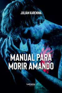 Manual para morir amando - Julián Karenina - ebook