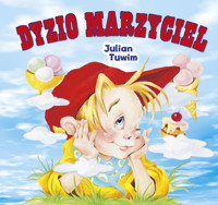 Dyzio Marzyciel - Julian Tuwim - ebook + książka