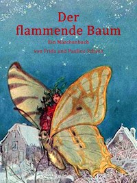 Der flammende Baum - Frida Schanz - ebook