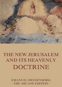 The New Jerusalem and its Heavenly Doctrine - Emanuel Swedenborg - ebook