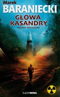 Głowa Kasandry - Marek Baraniecki - ebook + książka