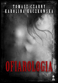 Ofiarologia - Czarny Tomasz, Kaczkowska Karolina - książka